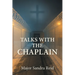 Talks with the Chaplain