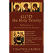 God the Holy Trinity: Reflections on Christian Faith and Practice