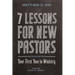 7 Lessons for New Pastors, Second Edition: Your First Year in Ministry