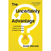The Uncertainty Advantage: Launching Your Career in an Era of Rapid Change