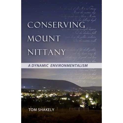 Conserving Mount Nittany: A Dynamic Environmentalism