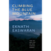 Climbing the Blue Mountain: Take the Next Step on Your Spiritual Journey