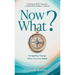 Now What? Navigate Change and Move Forward When You Feel Stuck