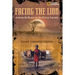 Facing the Lion: Growing Up Maasai on the African Savanna