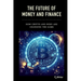 The Future of Money and Finance: How Crypto and Web3 are Changing the Game