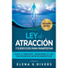 Ley de atracción y ejercicios para manifestar: Eleva tu vibración y transforma tu vida con poderosos secretos energéticos