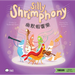Silly Shrimphony (Traditional Mandarin-English Version): A Bilingual Book in English and Mandarin with Traditional Characters, Zhuyin, and Pinyin