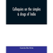 Colloquies on the simples & drugs of India