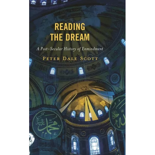 Reading the Dream: A Post-Secular History of Enmindment