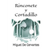 Rinconete y Cortadillo: Novela de Rinconete y Cortadillo de Miguel de Cervantes
