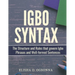 Igbo Syntax: The Structure and Rules that Govern Igbo Phrases and Well-formed Sentences