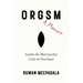 ORGSM, A Memoir: Inside the Matriarchal Cult of OneTaste
