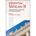 Essential Vatican II: The Council for the Future Church