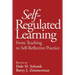 Self-Regulated Learning: From Teaching to Self-Reflective Practice
