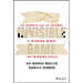 The Invisible Game: The Secrets and the Science of Winning Minds and Winning Deals