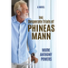 The Desperate Trials of Phineas Mann
