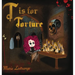 T is for Torture