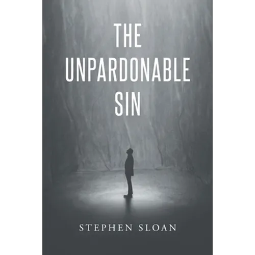 The Unpardonable Sin