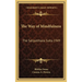 The Way of Mindfulness: The Satipatthana Sutta 1949
