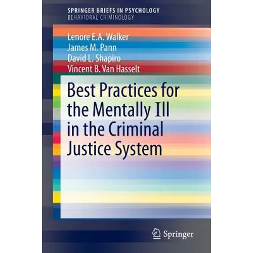 Best Practices for the Mentally Ill in the Criminal Justice System