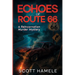 Echoes of Route 66: A Reincarnation Murder Mystery