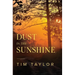 Dust in the Sunshine
