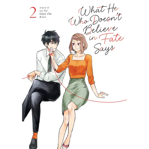 What He Who Doesn't Believe in Fate Says Vol. 2