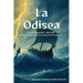 La Odisea: Versión adaptada e ilustrada del épico viaje de Ulises para jóvenes lectores