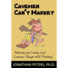 Cavemen Can't Market: Attracting, Conversing, and Creating Loyal Customers with Woo Marketing