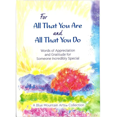 For All That You Are and All That You Do
