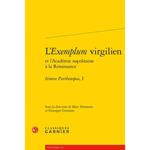 L'Exemplum Virgilien: Itinera Parthenopea, I