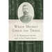 When Money Grew on Trees: A. B. Hammond and the Age of the Timber Baron