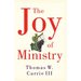 The Joy of Ministry