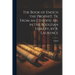 The Book of Enoch the Prophet, Tr. From an Ethiopic Ms. in the Bodleian Library, by R. Laurence