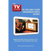 The TV Guide to Telling Your Organization's Story: Insights and tools to help you navigate the Interactive Age