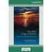 The Wild Edge of Sorrow: Rituals of Renewal and the Sacred Work of Grief (16pt Large Print Edition)