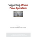 Supporting African Peace Operations