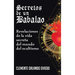 Secretos de un Babalao: Revelaciones de la Vida Secreta Del Mundo Del Ocultismo