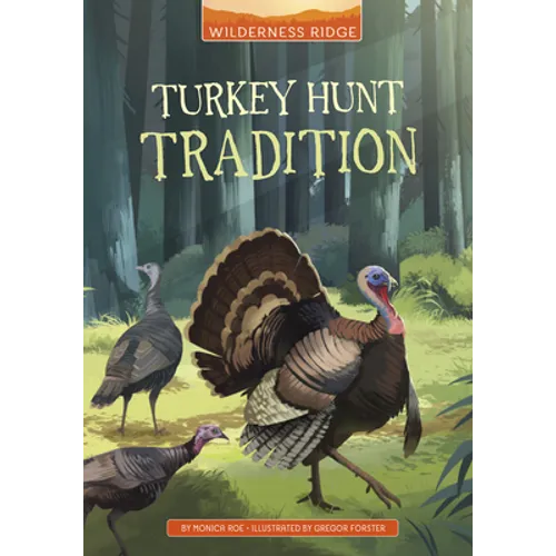 Turkey Hunt Tradition
