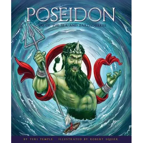 Poseidon: God of the Sea and Earthquakes