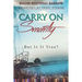 Carry On Smartly: But Is It True?