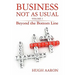 Business Not as Usual: Beyond the Bottom Line
