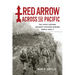 Red Arrow Across the Pacific: The Thirty-Second Infantry Division During World War II
