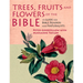 Trees, Fruits and Flowers of the Bible