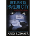 Return To Parlor City