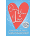 One Year for Love: 52 Questions for Couples to Spark Meaningful Conversations and Build a Stronger Relationship