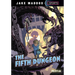 The Fifth Dungeon