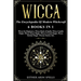 Wicca: The Encyclopedia Of Modern Witchcraft. 6 books in1: Wicca for Beginners, Book of Spells, Candle Magic, Moon Magic, Cry