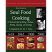 New Century Soul Food Cooking: An Experience in African America Heritage and Culture