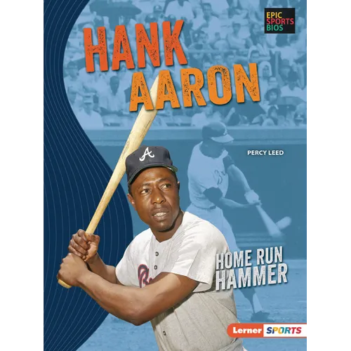 Hank Aaron: Home Run Hammer